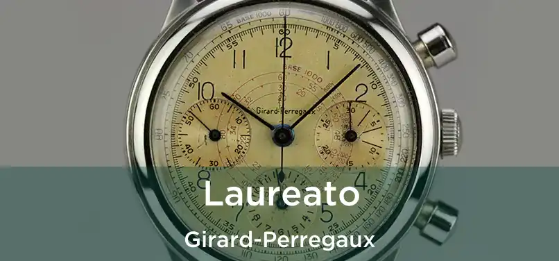  Laureato Girard-Perregaux